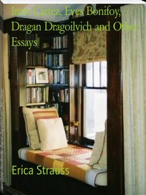 cover image of Imre Cartez, Eves Bonifoy, Dragan Dragoilvich and Other Essays